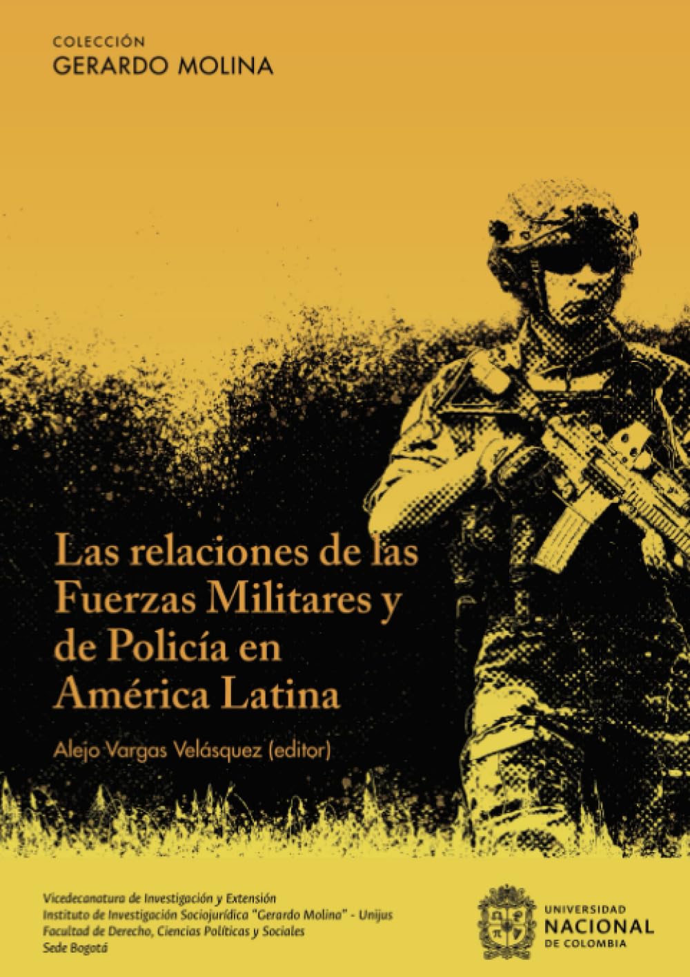 Las relaciones de las Fuerzas Militares y de Policía en América Latina
