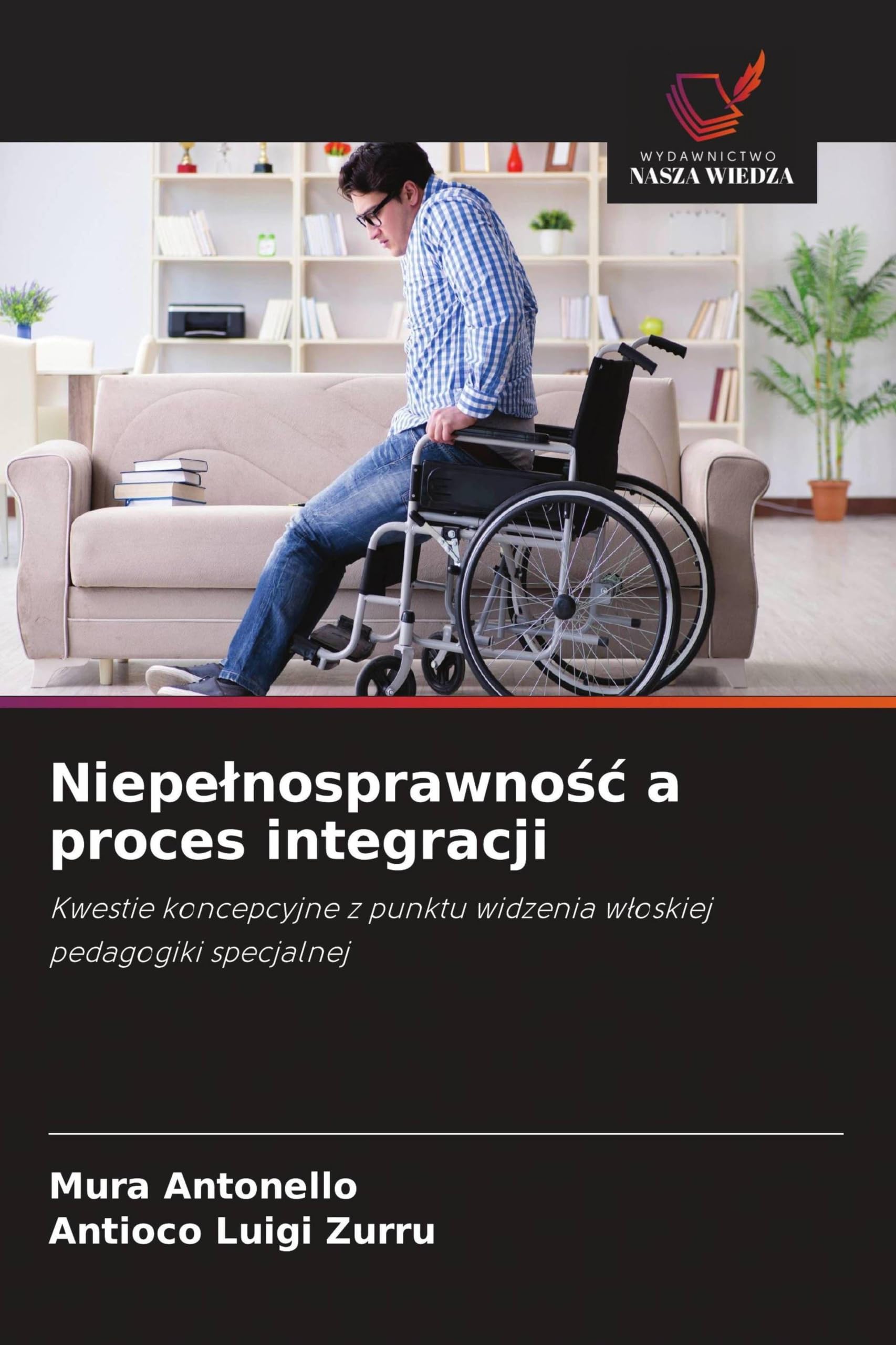 Niepe¿nosprawno¿¿ a proces integracji: Kwestie koncepcyjne z punktu widzenia w¿oskiej pedagogiki specjalnej