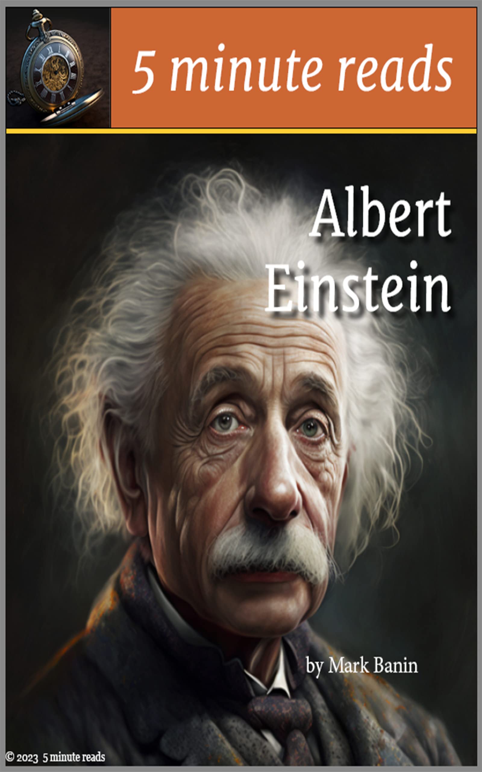 Albert Einstein (5 minute reads)