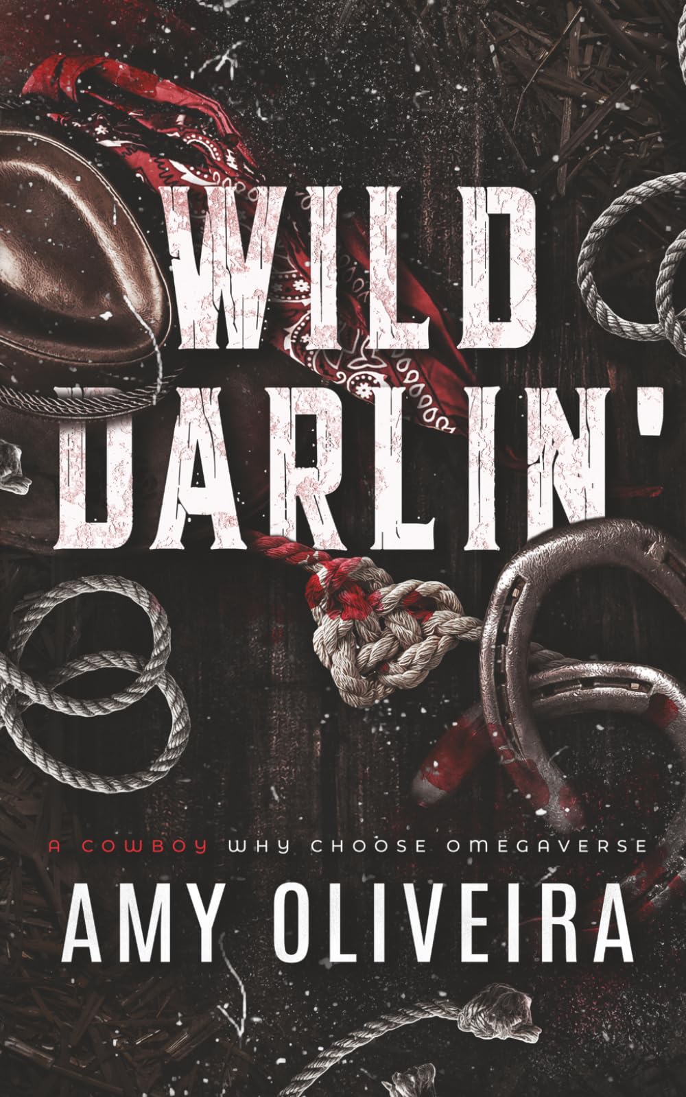 Wild Darlin': A cowboy why choose omegaverse (ROUGH & RUGGED ALPHAS)