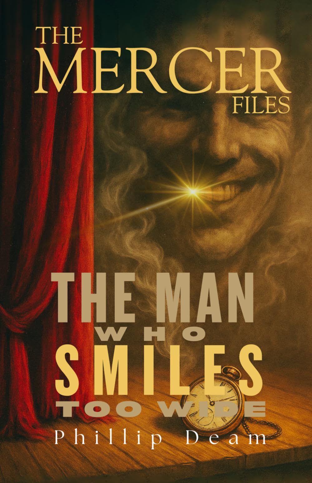 The Mercer Files: Teh Man Who Smiled Too Wide