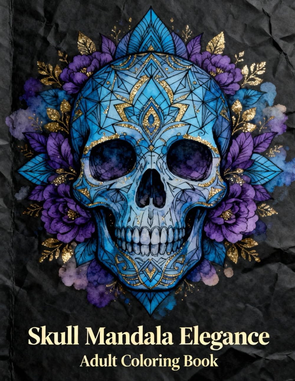 Skull Mandala Elegance: An Adult Coloring Book for Relaxation, Stress Relief, and Creative Expression