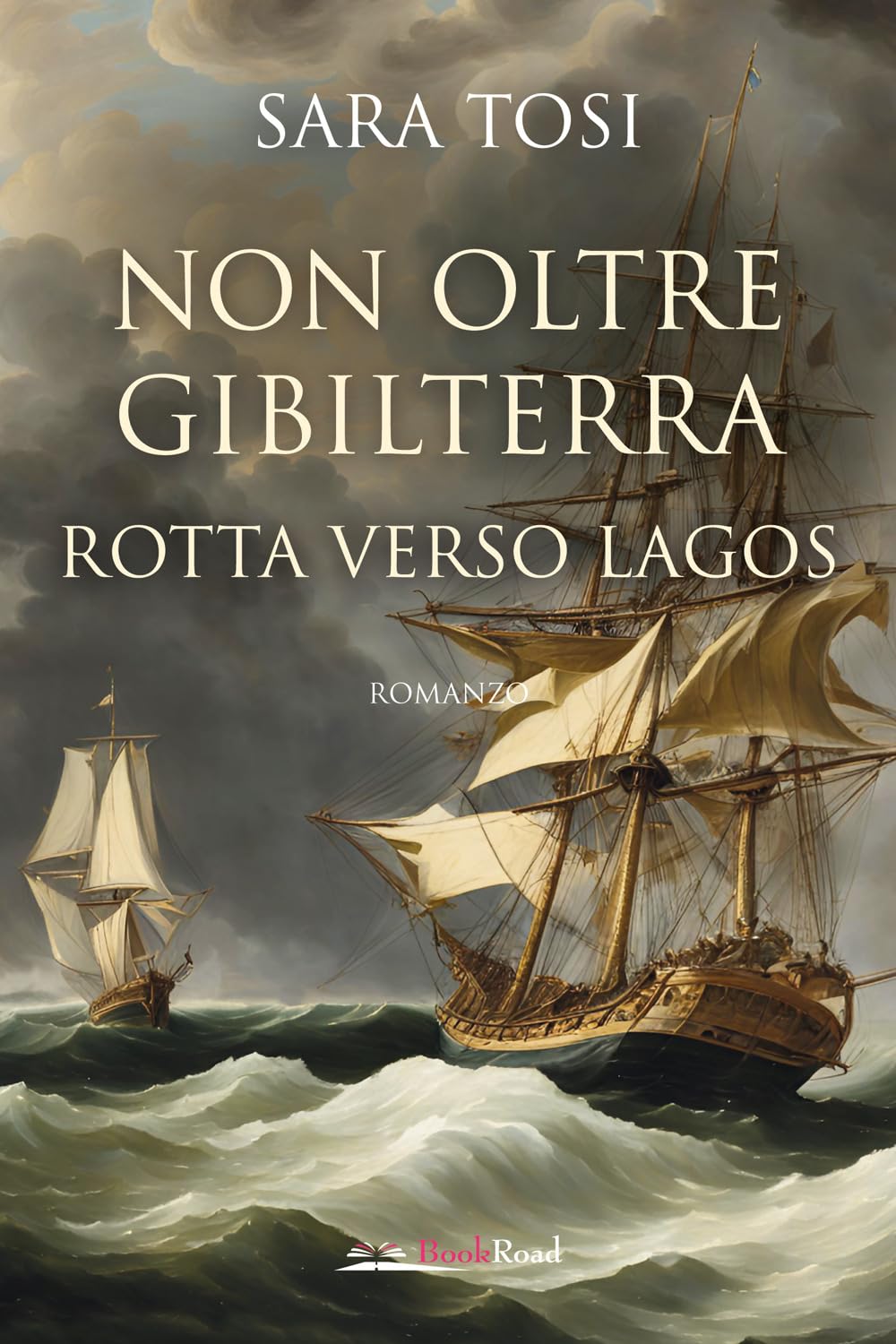 Non Oltre Gibilterra. Rotta Verso Lagos - 4