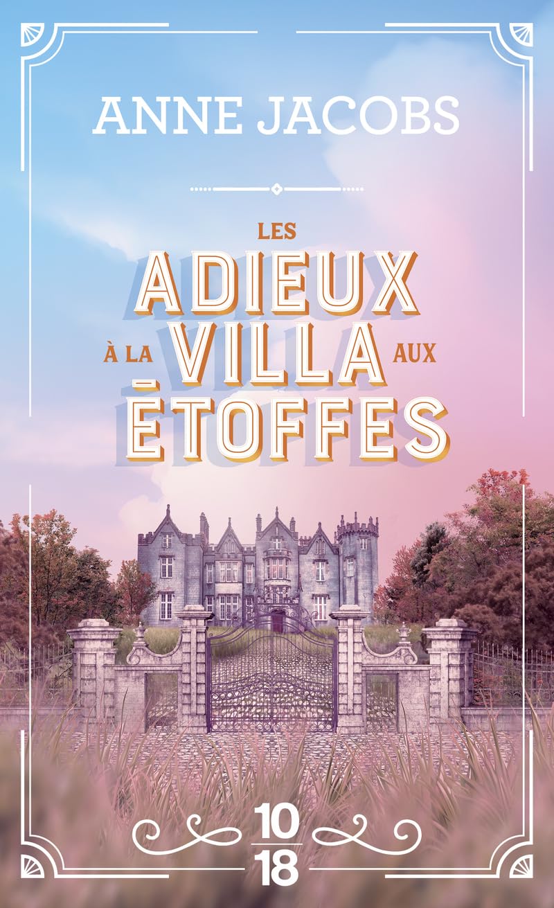 La villa aux étoffes - Tome 6 Les adieux à la villa aux étoffes (6): Volume 6