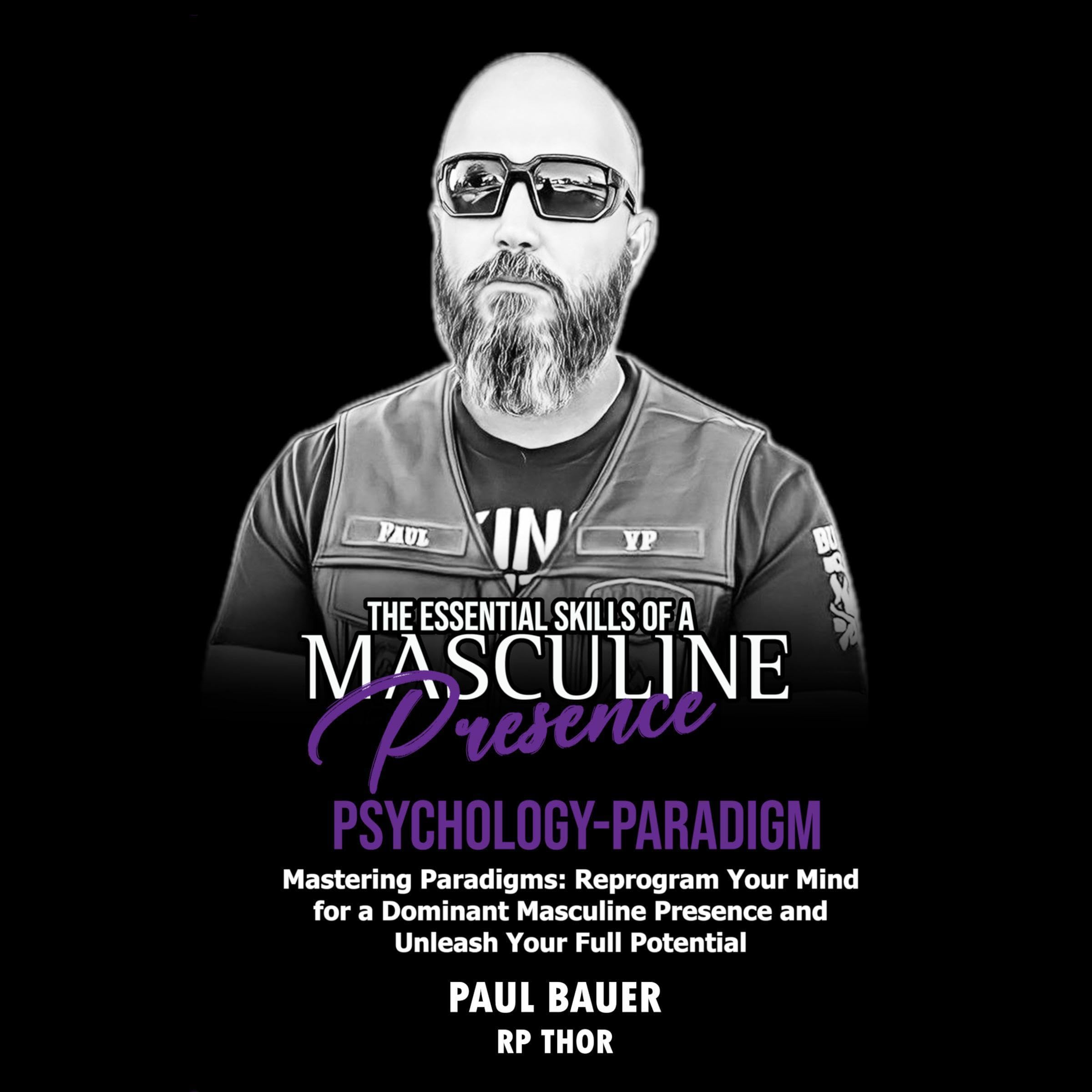 The Essential Skills of a Masculine Presence