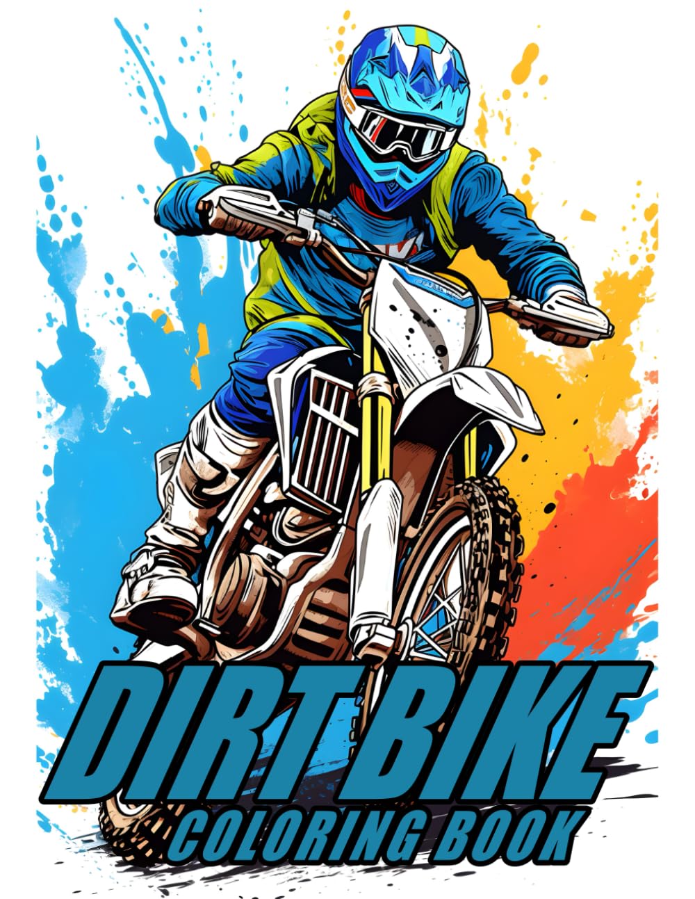 Dirt Bike Coloring Book: Motocross Colouring Fun for Kids