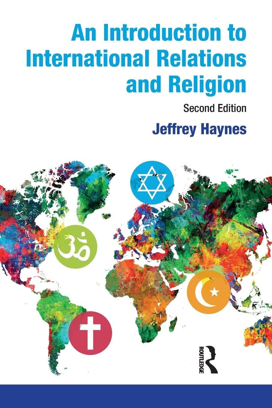 An Introduction to International Relations and Religion