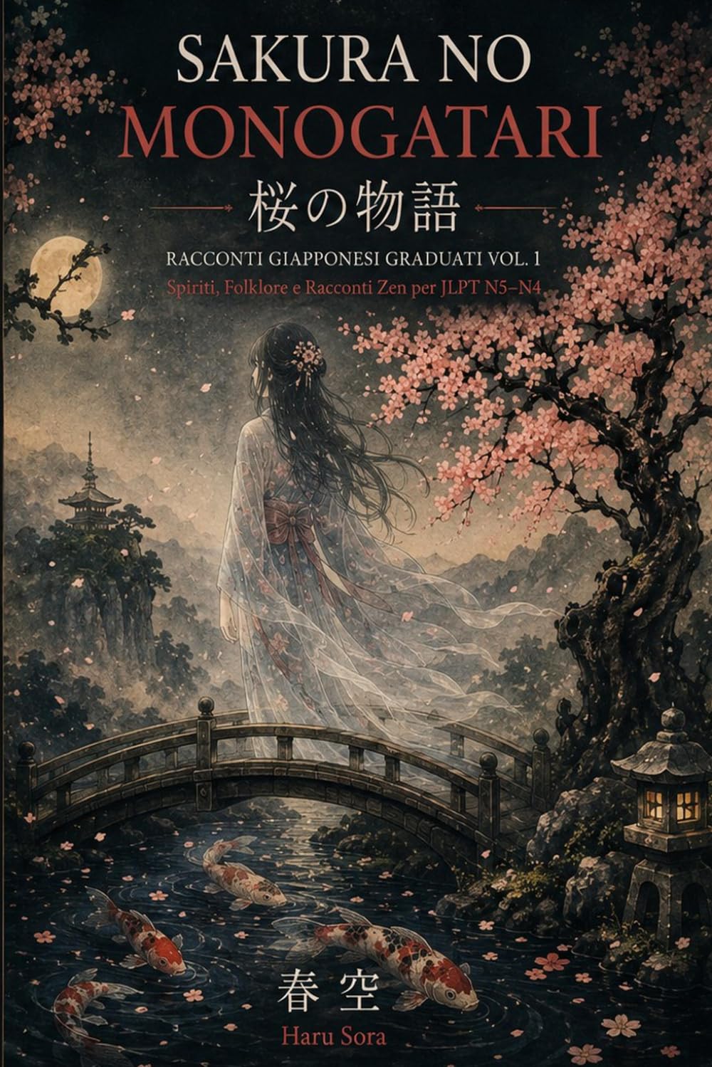 SAKURA NO MONOGATARI: Racconti Giapponesi Graduati Vol.1