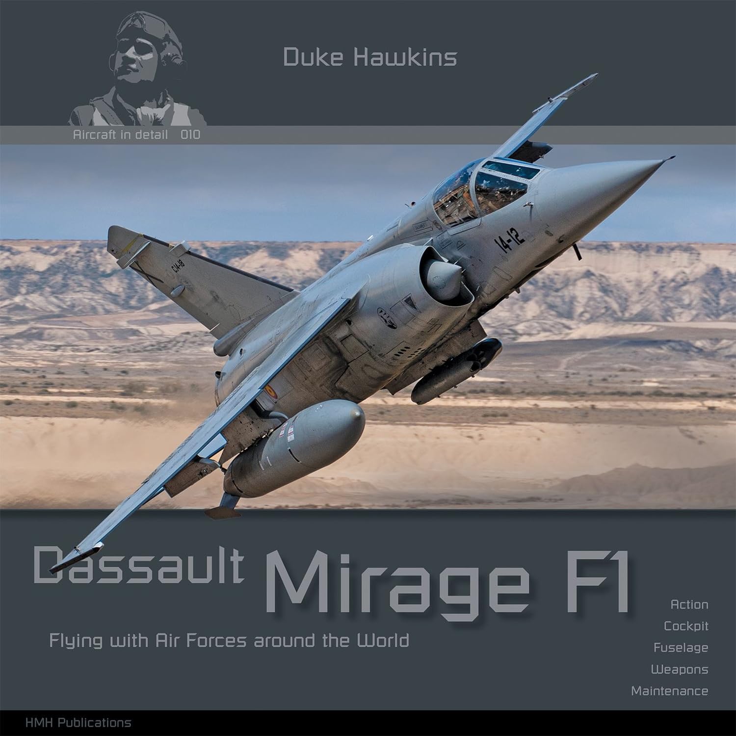 Dassault Mirage F1: Aircraft in Detail (Duke Hawkins) Paperback – November 1, 2019