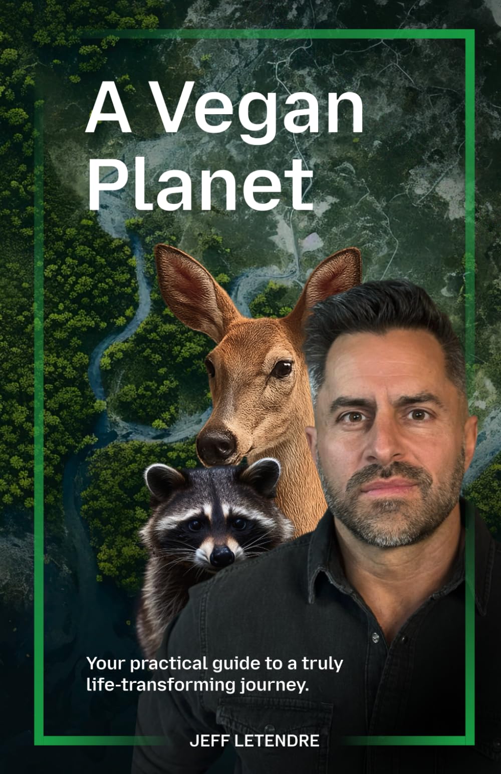 A Vegan Planet: Your guide to a life transforming journey.