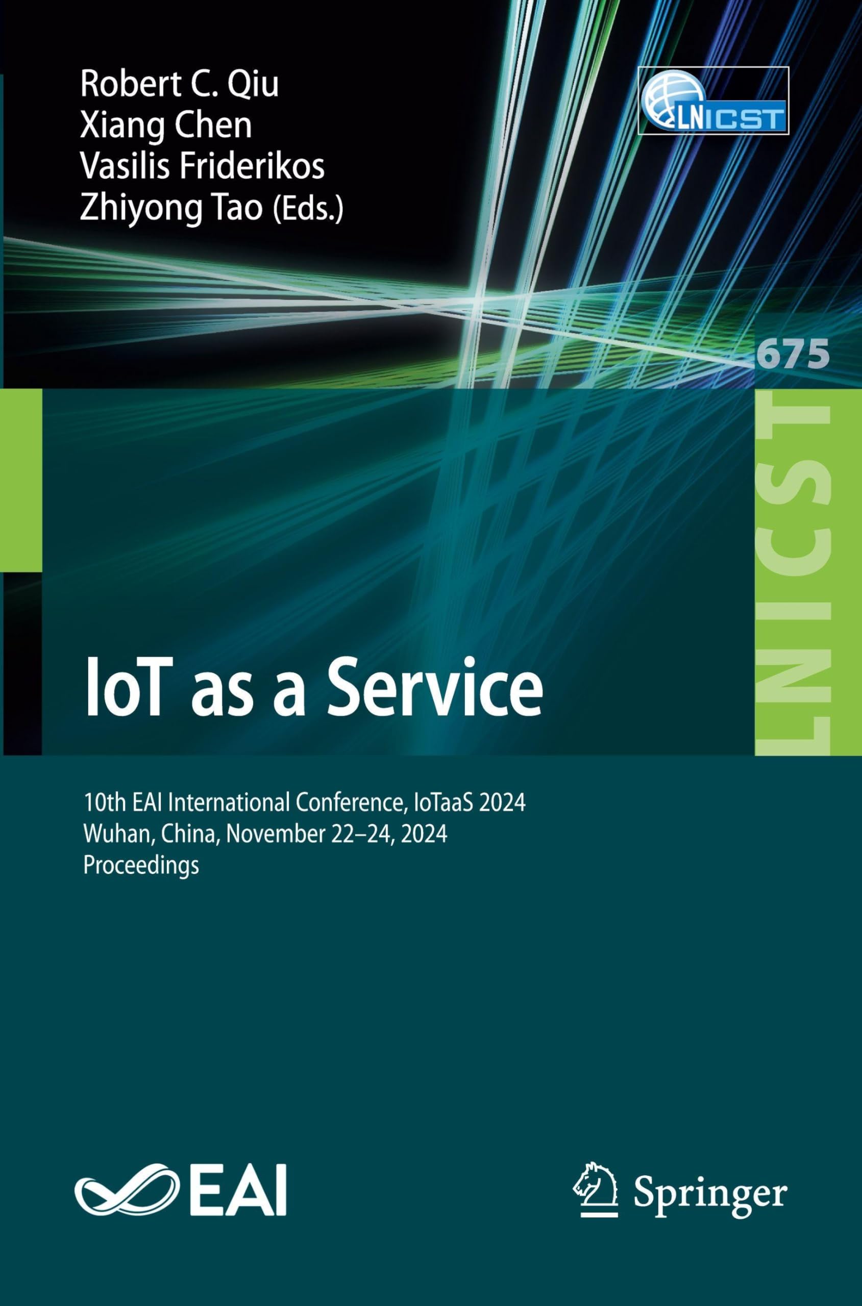 IoT as a Service: 10th EAI International Conference, IoTaaS 2024, Wuhan, China, November 22–24, 2024, Proceedings (Lecture Notes of the Institute for ... and Telecommunications Engineering, 675)