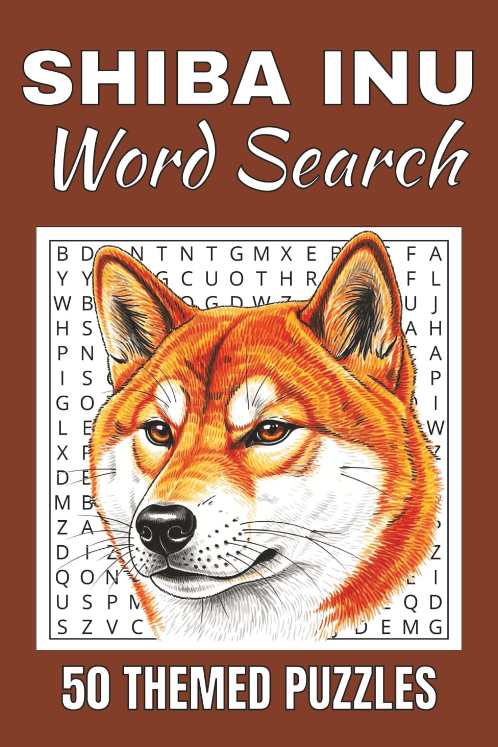 Shiba Inu Word Search Puzzle Book: Word Searches with Easy to Read Print about Shiba Inu | 50 Puzzles | 100 Pages | 6x9 Inches | Gift for Vacations, ... Free Times | For Seniors, Adults and Teens.