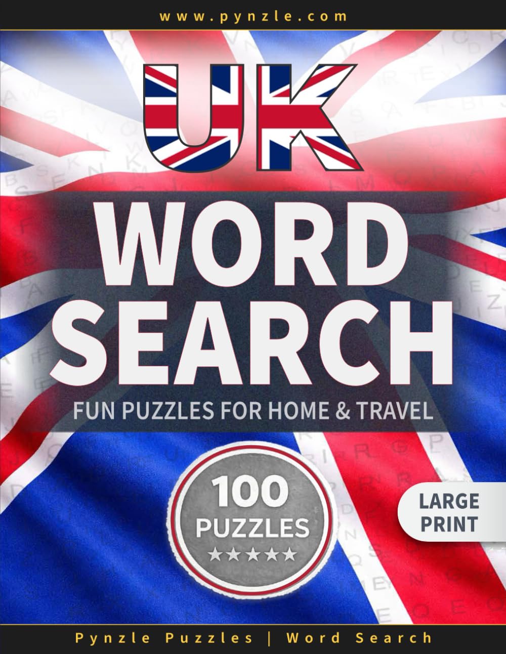 UK Word Search – Large Print: People, Places, Everyday Life — and Everything in Between: Fun Puzzles for Home & Travel (Countries Word Search)