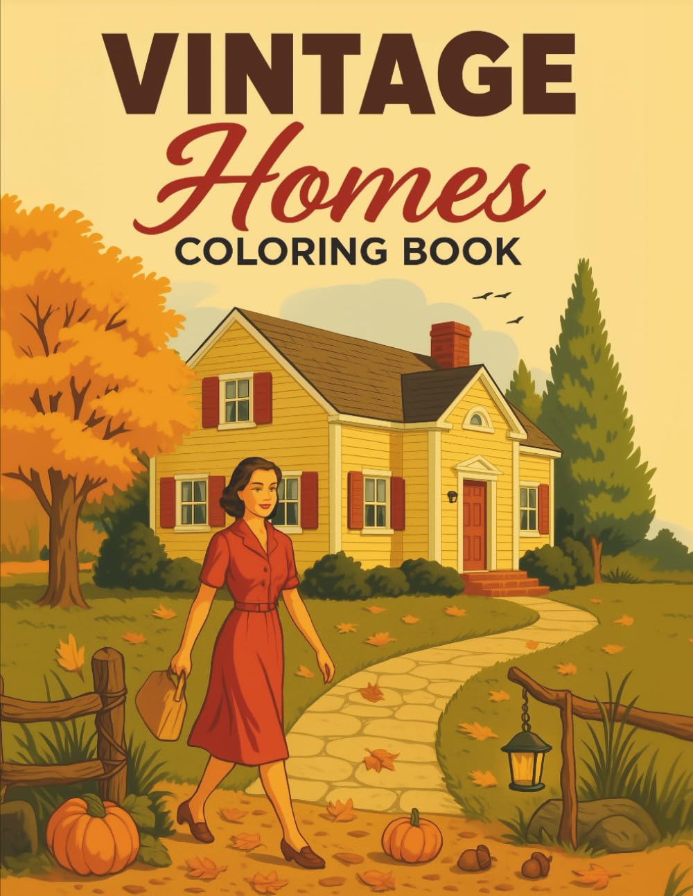 Vintage Homes Coloring Book For Adults: Vintage Houses & Interiors Coloring Book – Victorian Houses, vintage Interior Design Coloring Pages for Adults, Teens, and Women