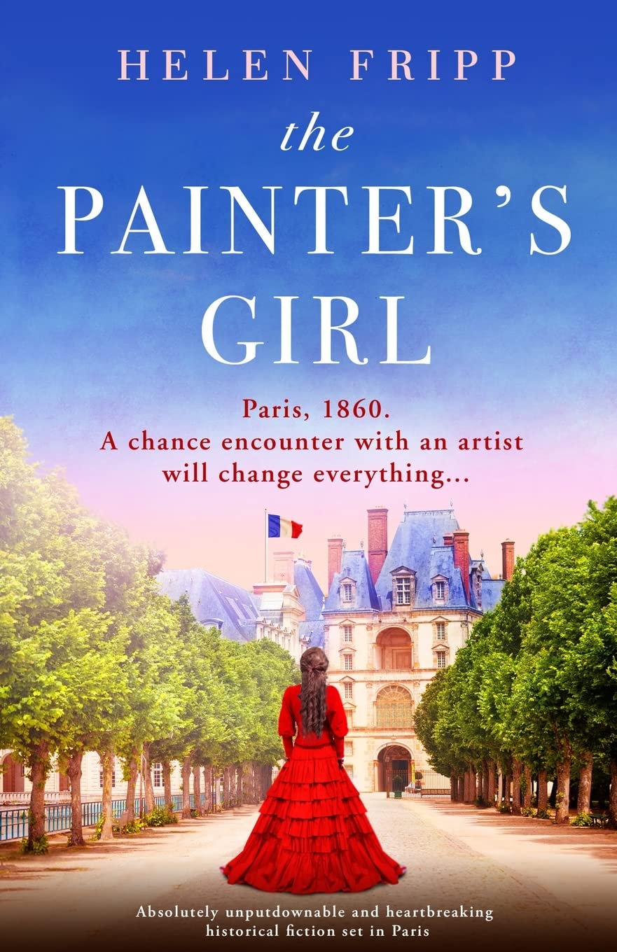 The Painter's Girl: Absolutely heartbreaking historical romance set in Paris