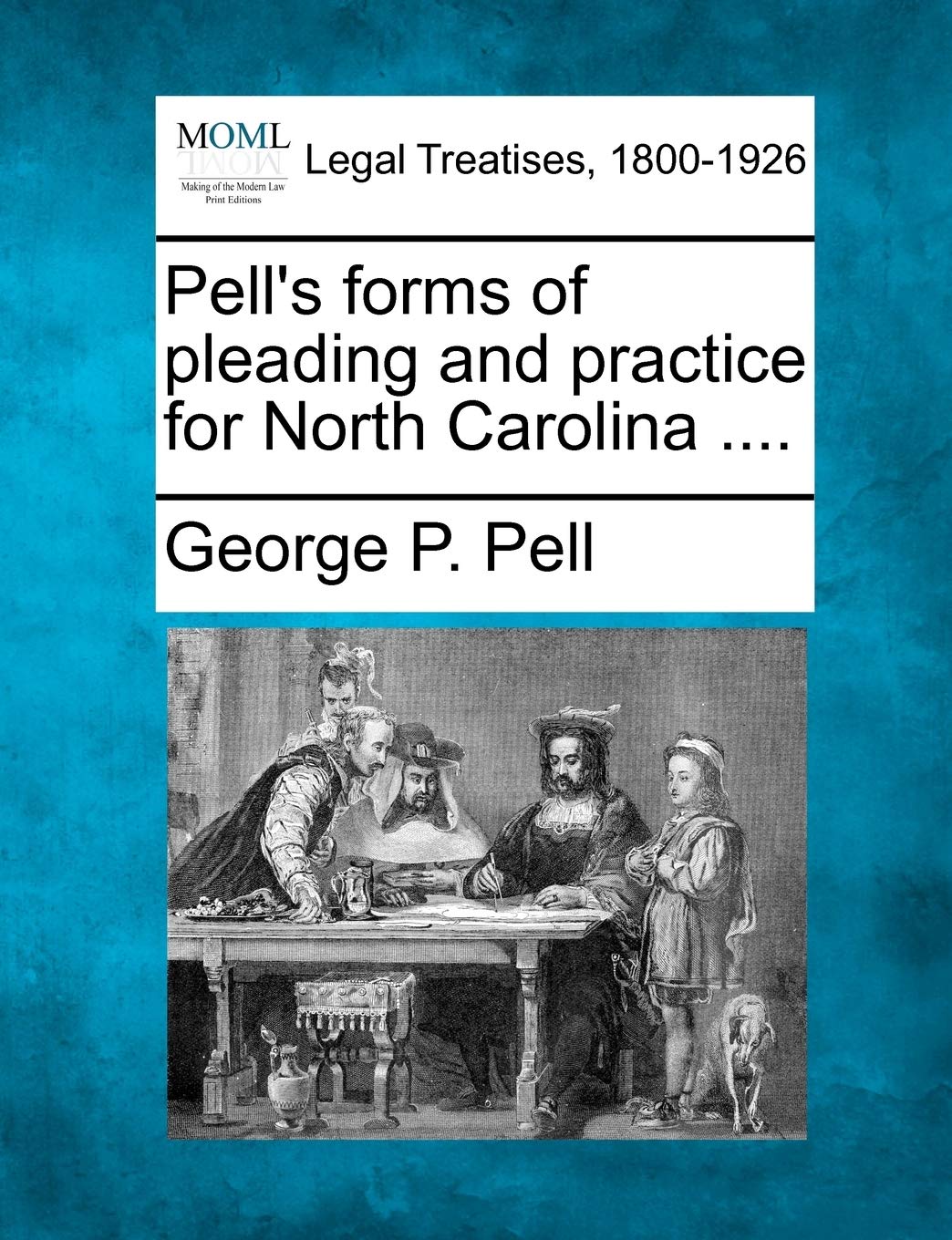 Pell's forms of pleading and practice for North Carolina ....