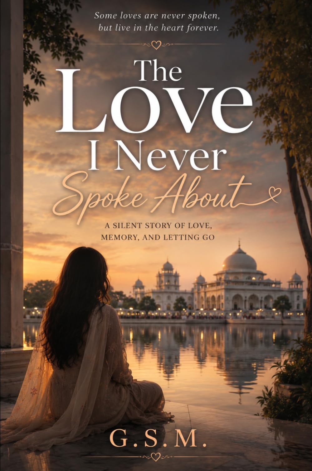 The Love I Never Spoke About