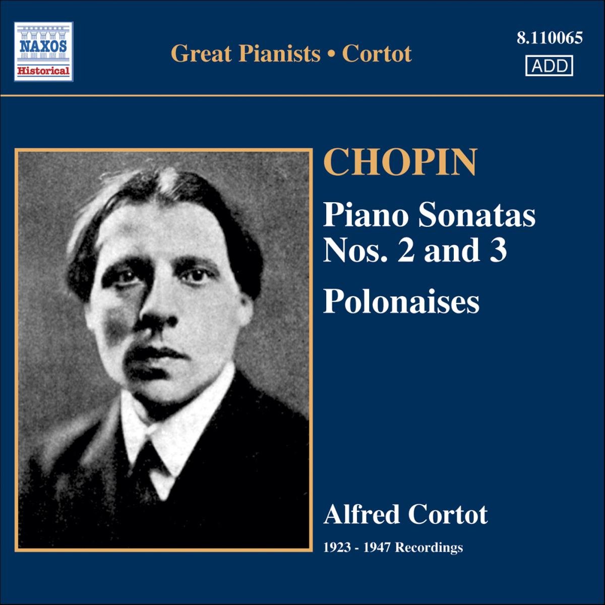 Cortot + Chopin: Piano Sonatas No. 2 und 3 / Polonaises