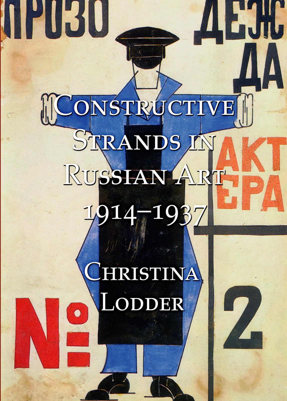 Constructive Strands in Russian Art Livre d'Art de Collection Édition de Luxe Reliée