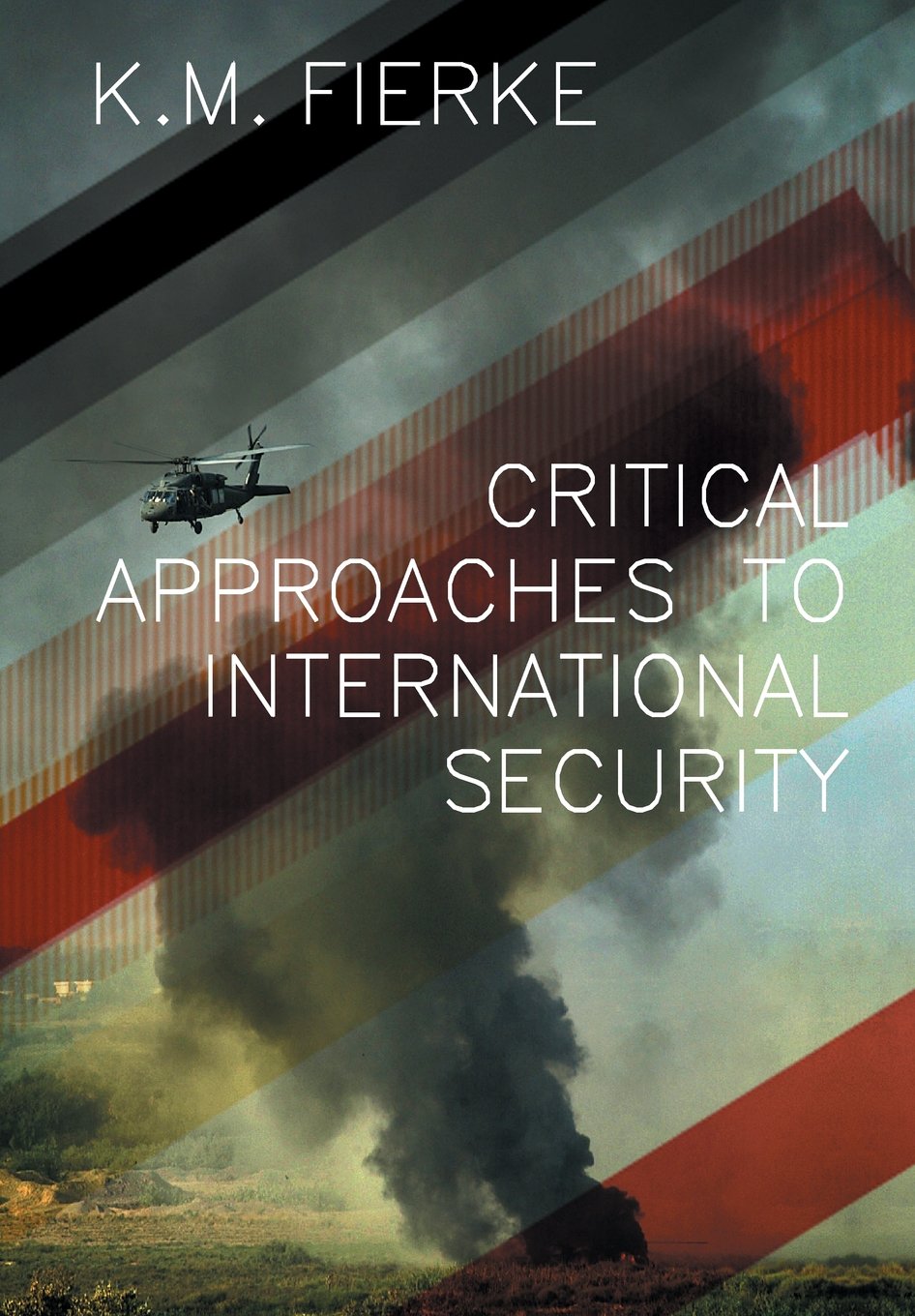 Critical Approaches to International Security
