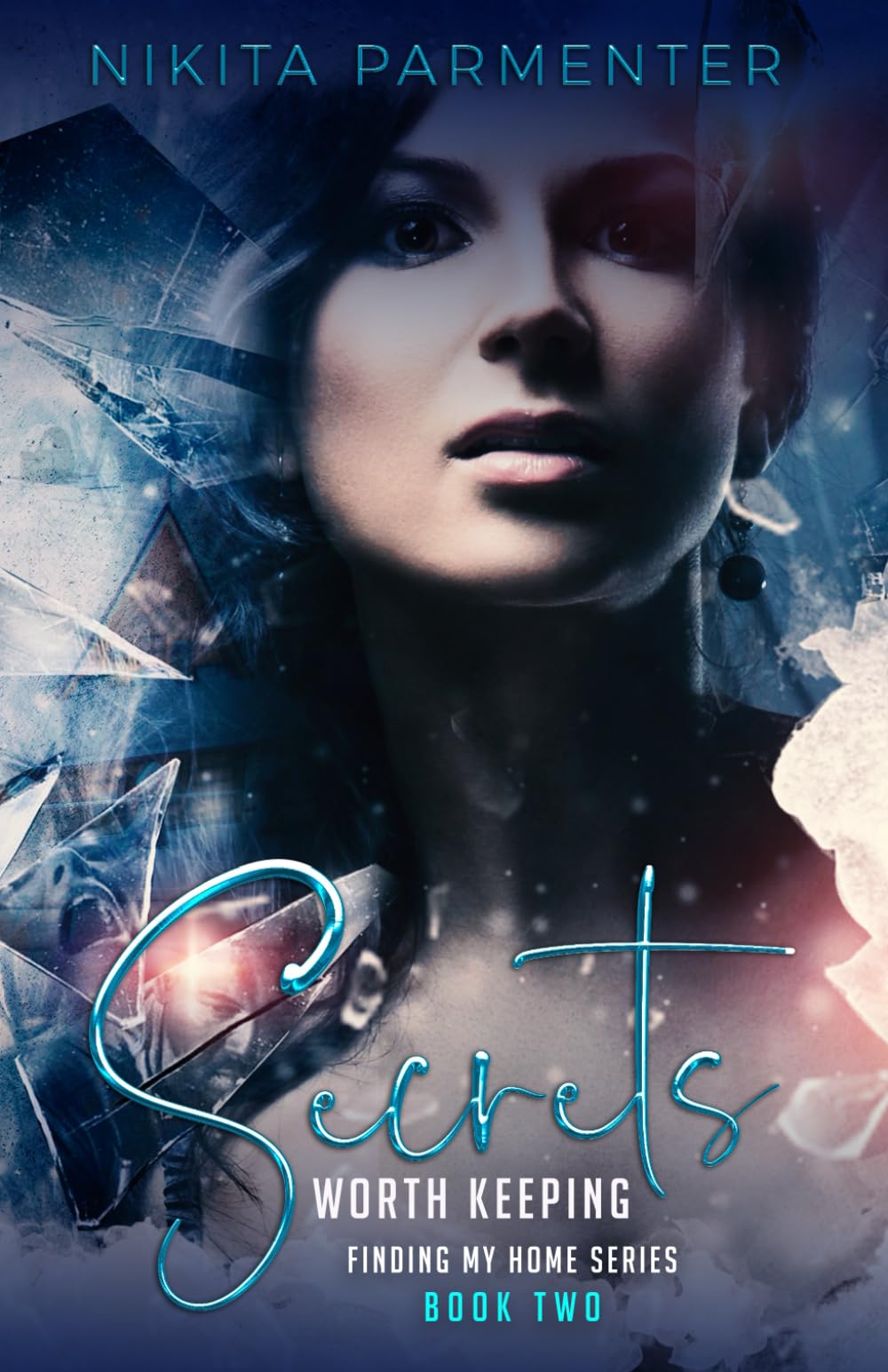 Secrets Worth Keeping (Finding My Home)