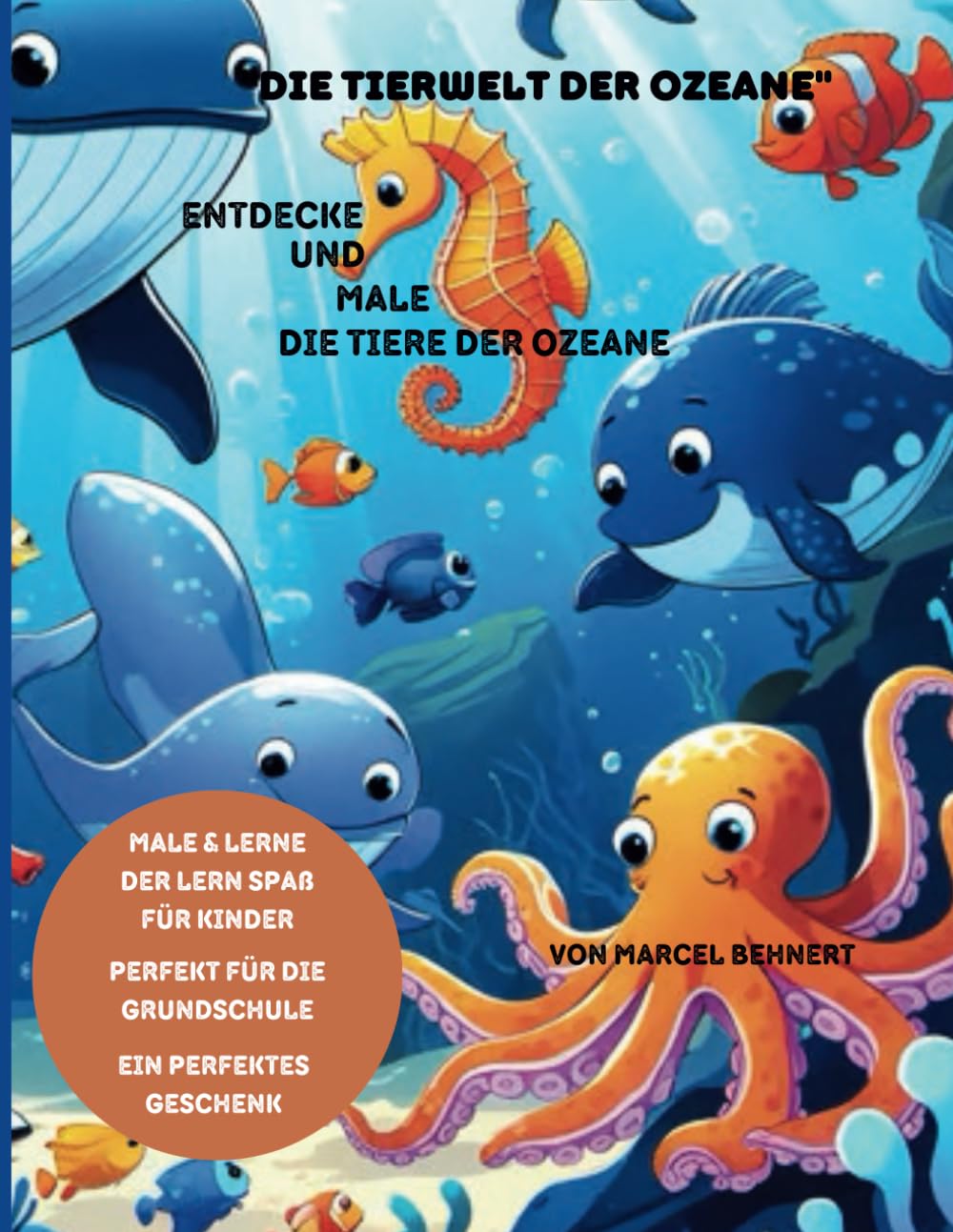 Die Tierwelt der Ozeane: Entdecke und Male die Tiere der Ozeane