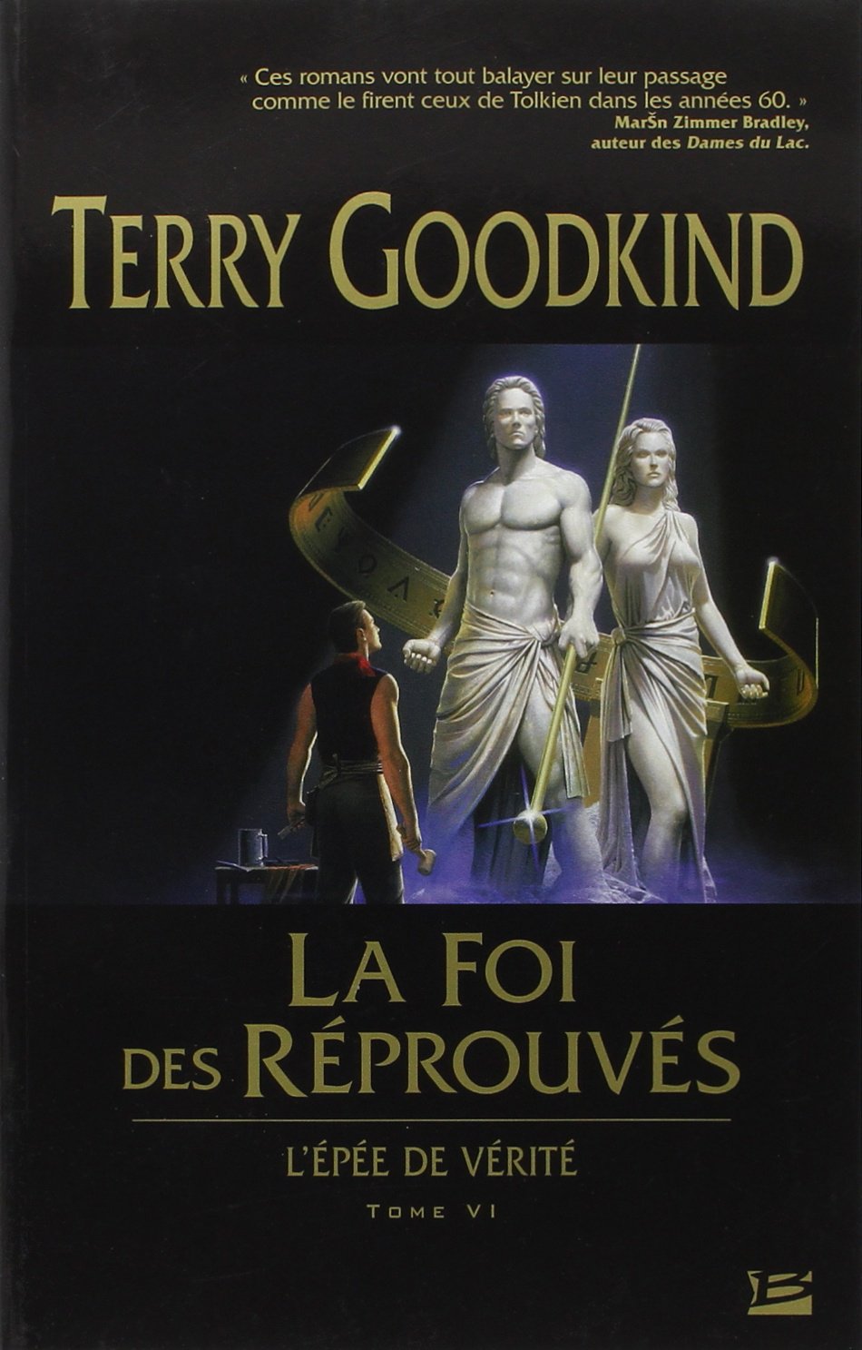 L'Épée de vérité, T6 : La Foi des Réprouvés