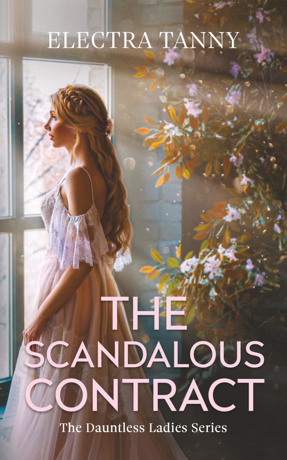 The Scandalous Contract: 2 (The Dauntless Ladies Series)