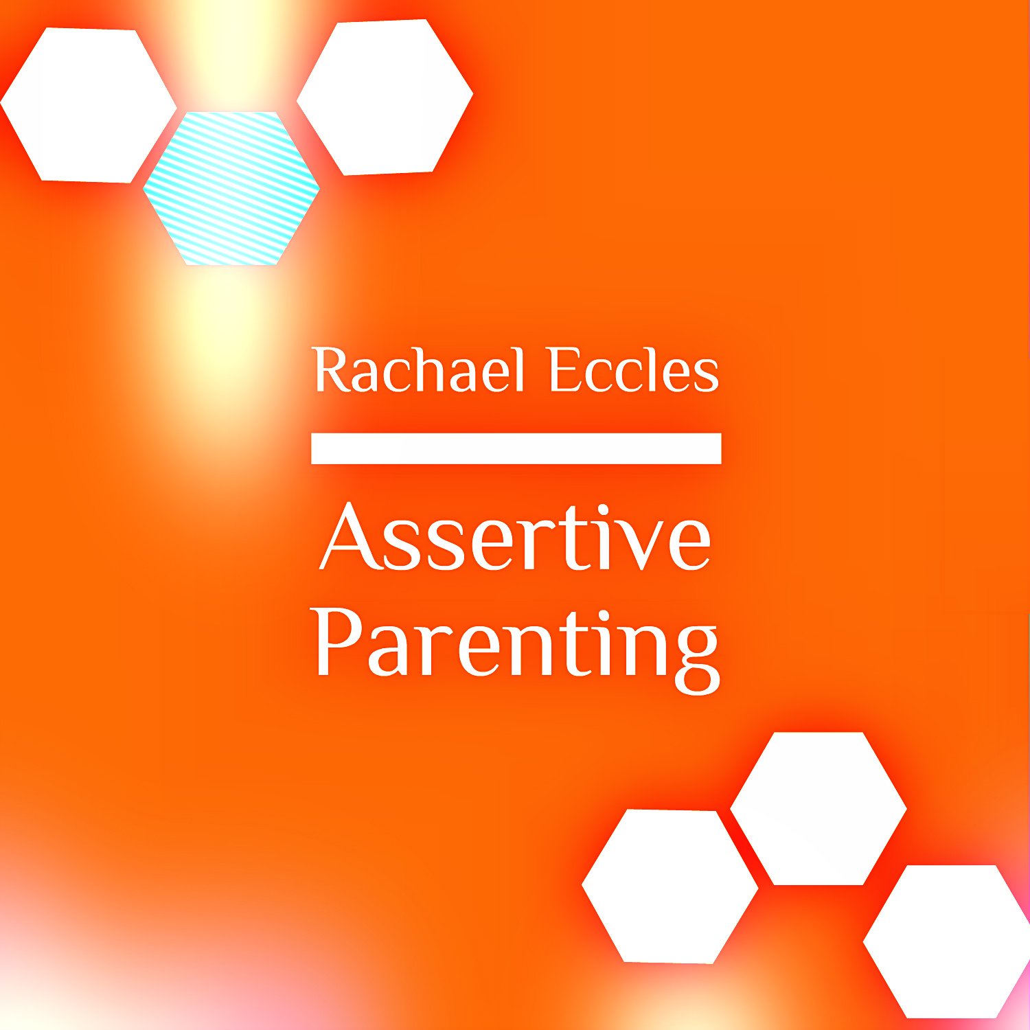 Assertive Parenting, Become a Stronger Better Parent, Self Hypnosis, Hypnotherapy Meditation CD: Meditation CD