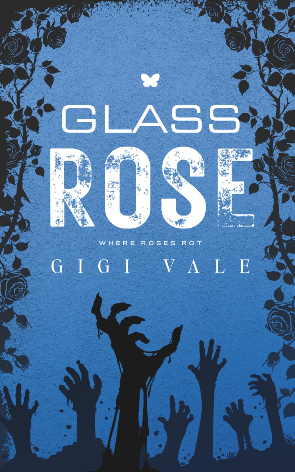 Glass Rose: A Steamy Zombie Apocalypse Romance (Where Roses Rot)