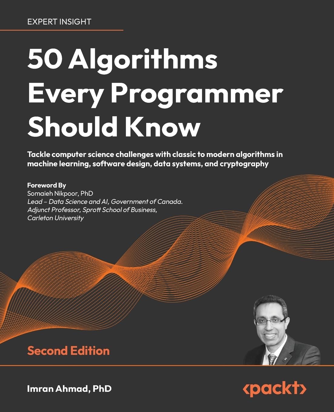 50 Algorithms Every Programmer Should Know: An unbeatable arsenal of algorithmic solutions for real-world problems