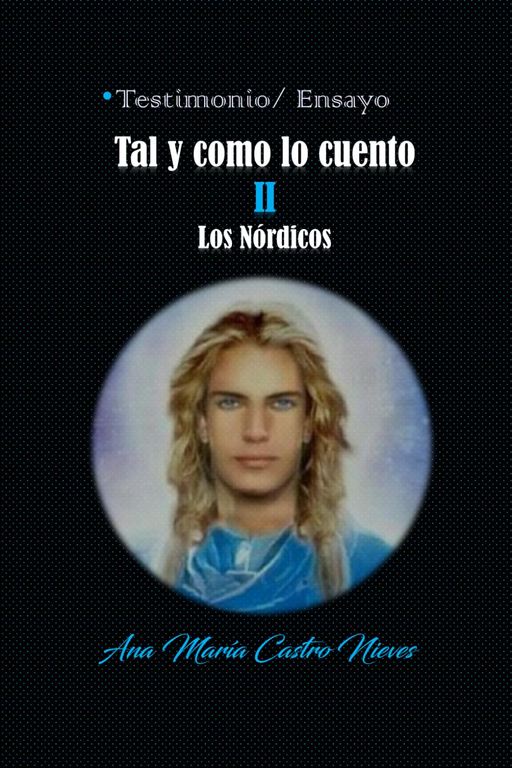 Tal y como lo cuento II: Los Nórdicos