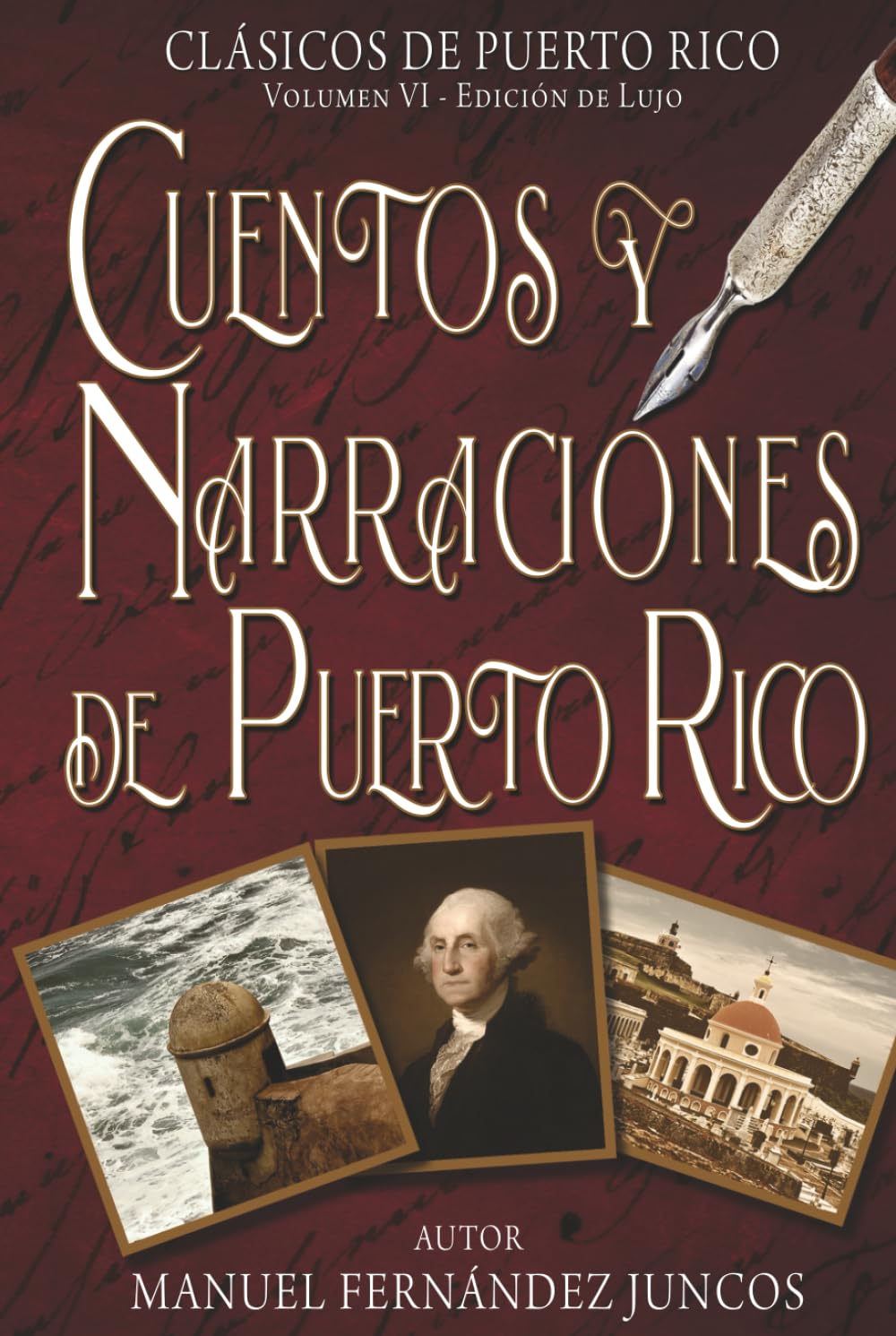Cuentos y Narraciones de Puerto Rico: Edición de Lujo