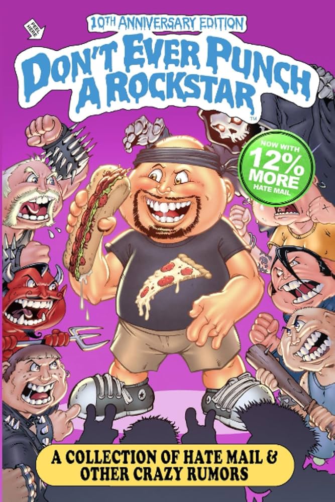 Amazon.com: Don't Ever Punch A Rock Star: A Collection of Hate