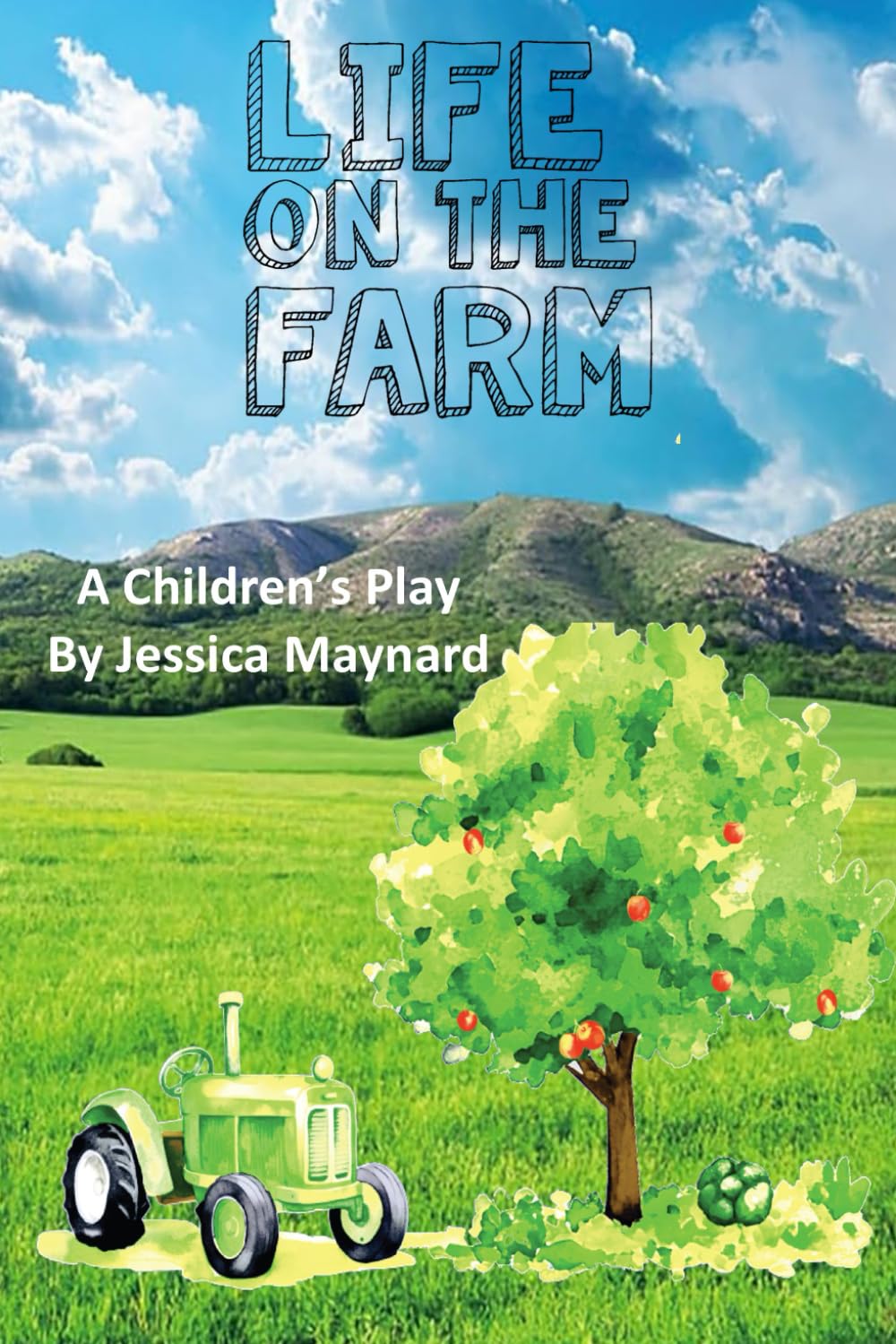 Life on the Farm: A Children's Play