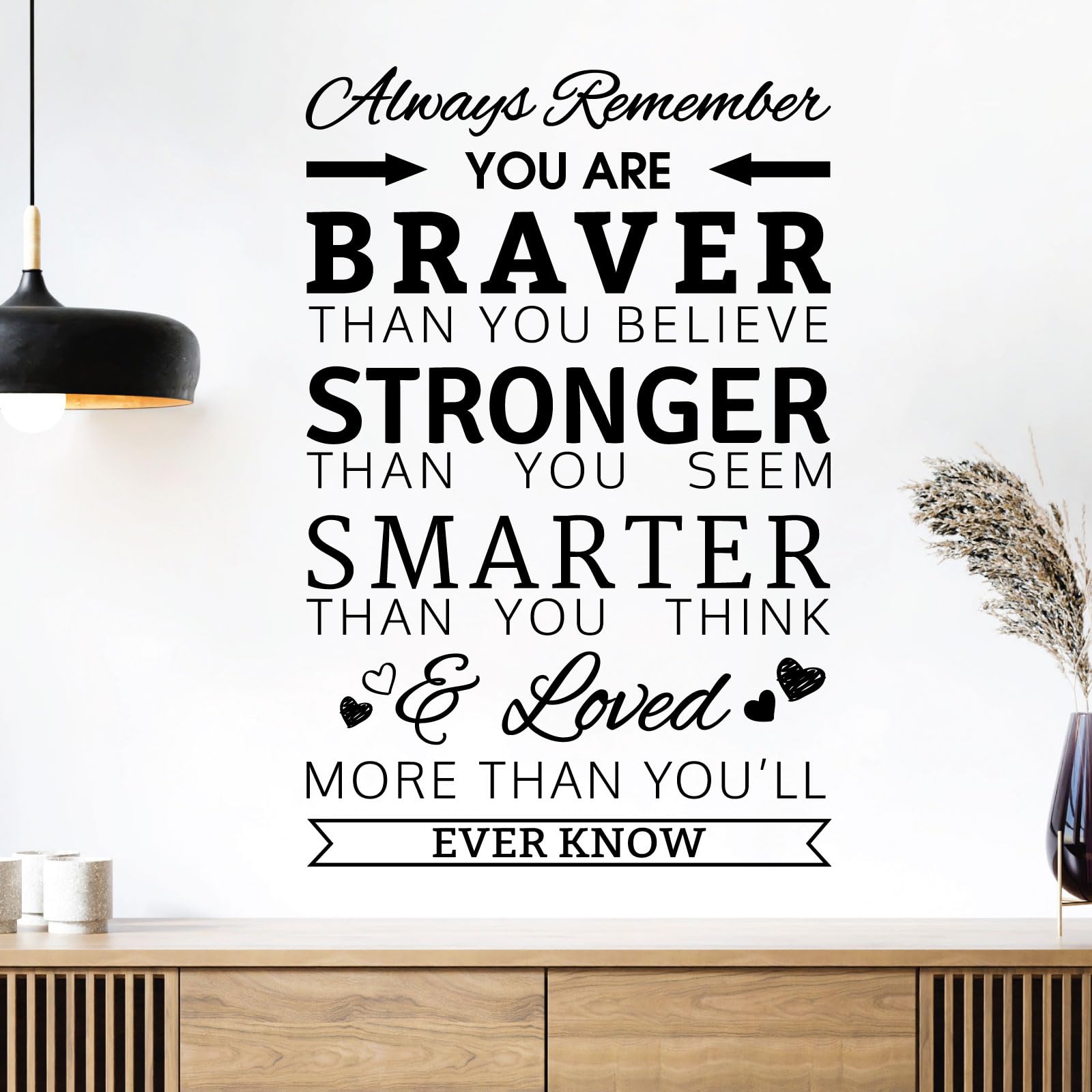 Always Remember, You are Braver Than You Believe, Stronger Than You Seem - Quote Decal Wall Sticker [Large] [Black]