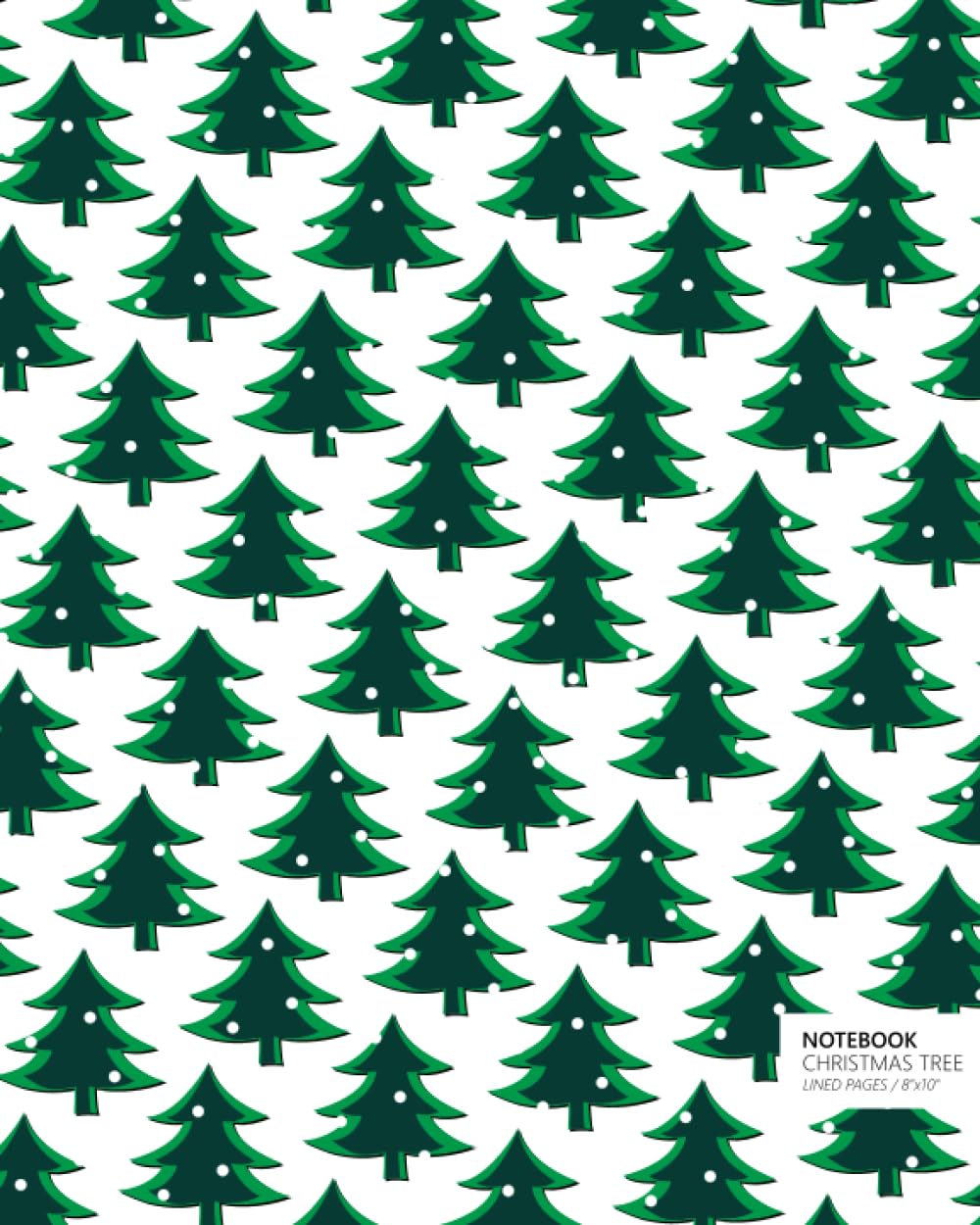Christmas Tree Notebook: (White Green) Fun notebook 192 ruled/lined pages (8x10 inches / 20.3x25.4 cm / Large Jotter)