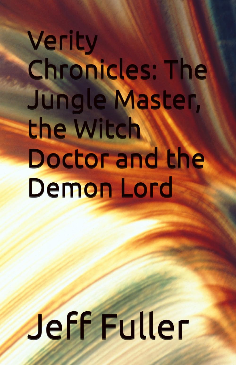 Verity Chronicles: The Jungle Master, the Witch Doctor and the Demon Lord
