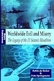 Worldwide Evil and Misery – The Legacy of the 13 Satanic Bloodlines