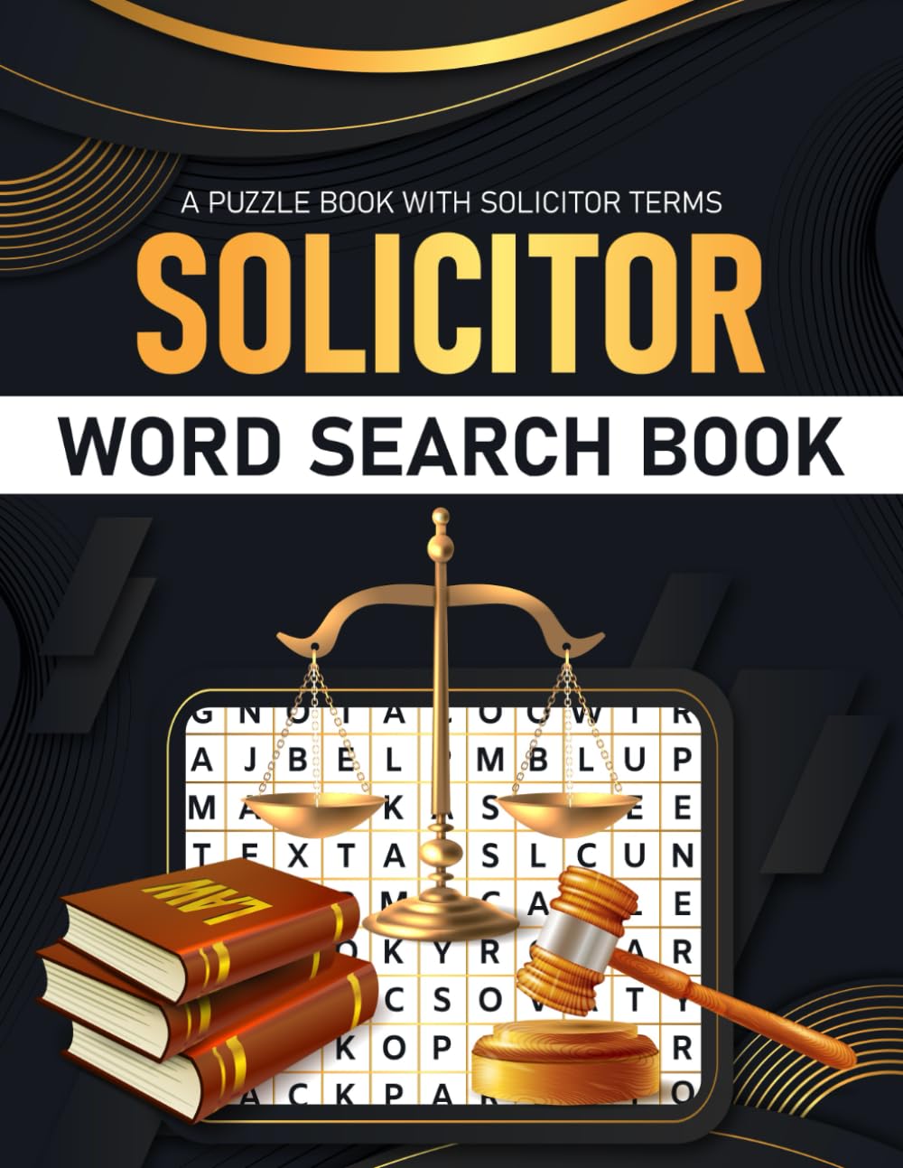 Solicitor Word Search Book: Solicitor Related Terms Themed Puzzles