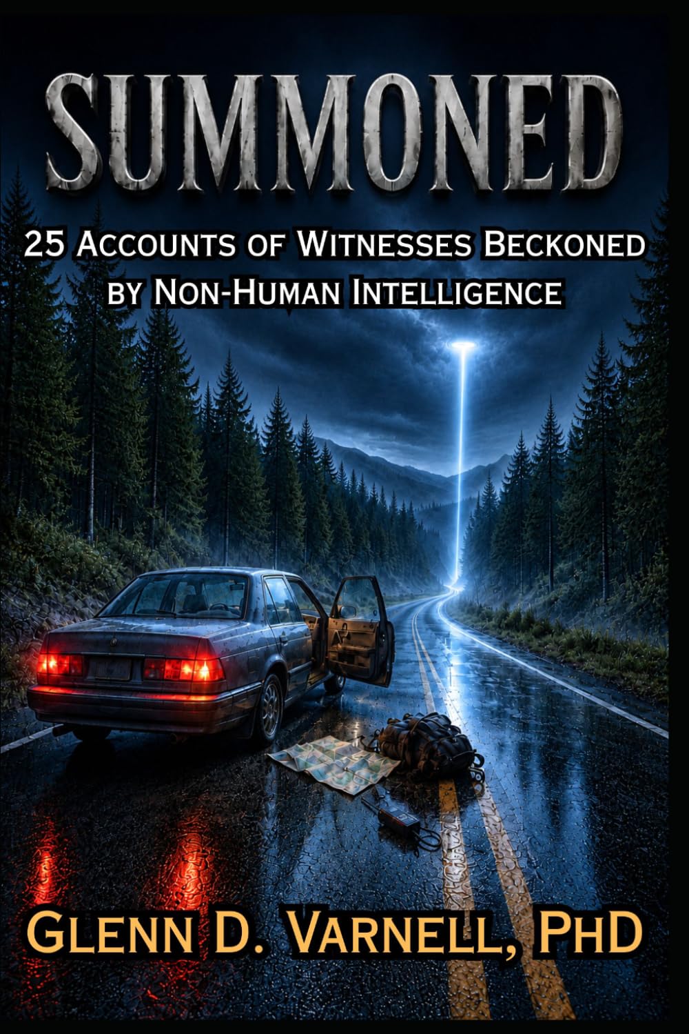 Summoned: 25 Accounts of Witnesses Beckoned by Non-Human Intelligence (Alien Abduction Series)