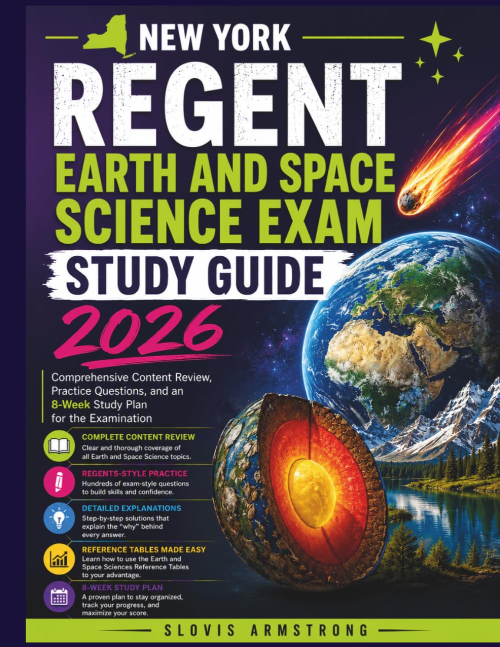 NEW YORK REGENT EARTH AND SPACE SCIENCE EXAM Study Guide 2026: Comprehensive Content Review, Practice Questions, and an 8-Week Study Plan for the Examination