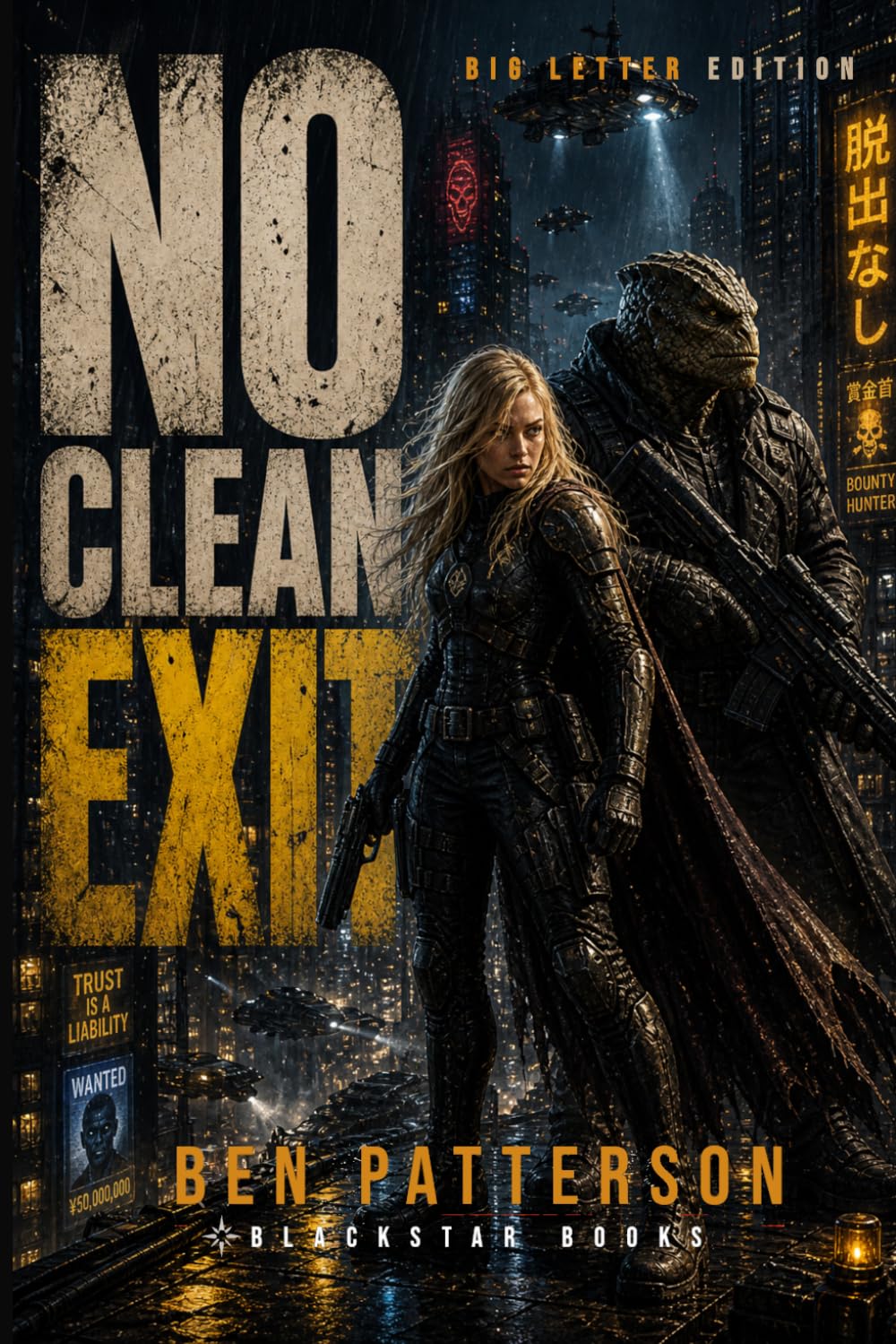 No Clean Exit: BIG LETTER EDITION: 4 (An Open Contract Novel)