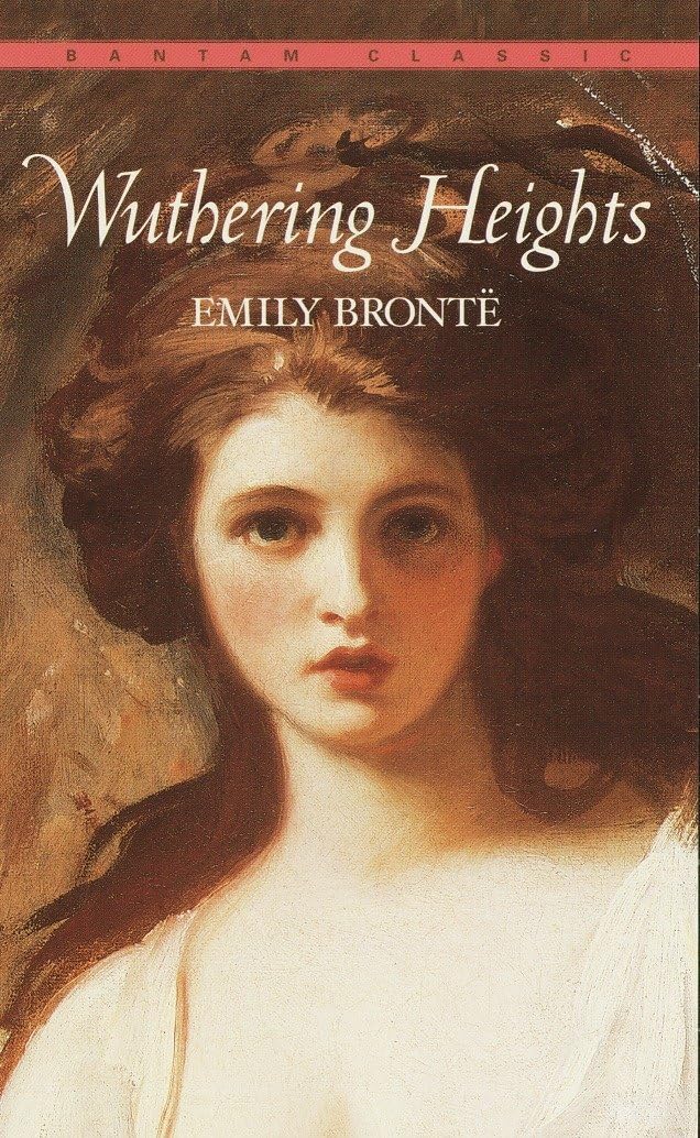 Wuthering Heights (Bantam Classics) Mass Market Paperback – January 1, 1981