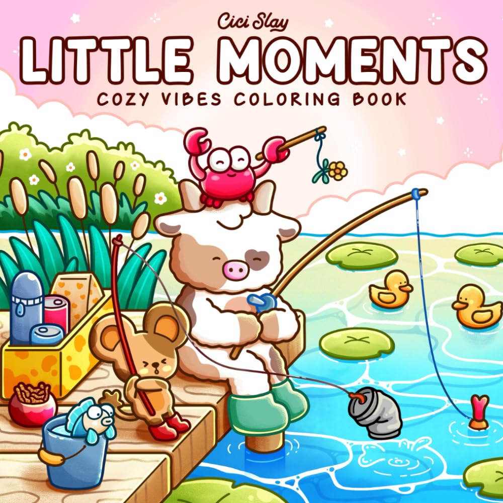 Little Moments: Adult Coloring Book Featuring Animal Characters and Cute Friends in Comfy and Cozy Days for Relaxation and Stress Relief