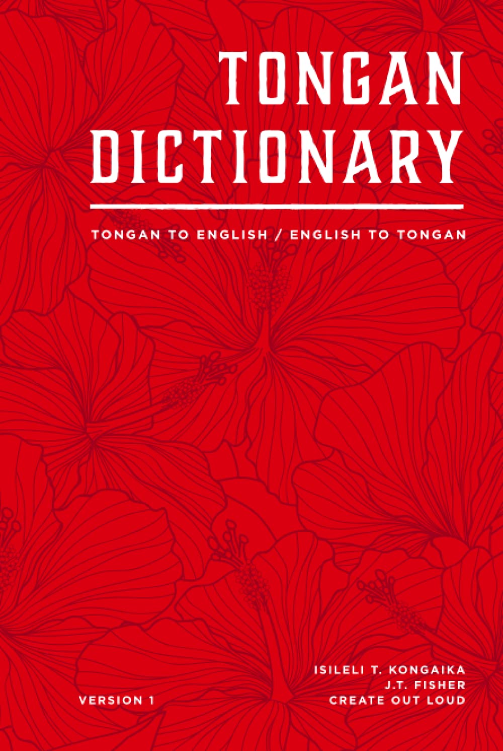 Tongan Dictionary: Tongan To English / English To Tongan