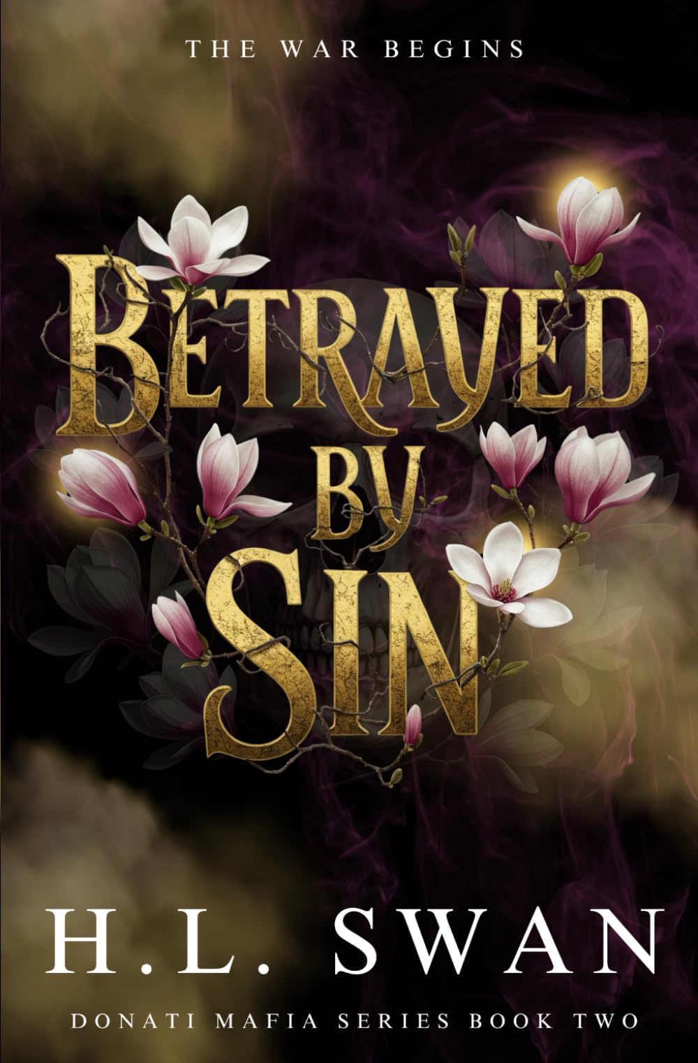 Betrayed by Sin (The Donati Mafia series)