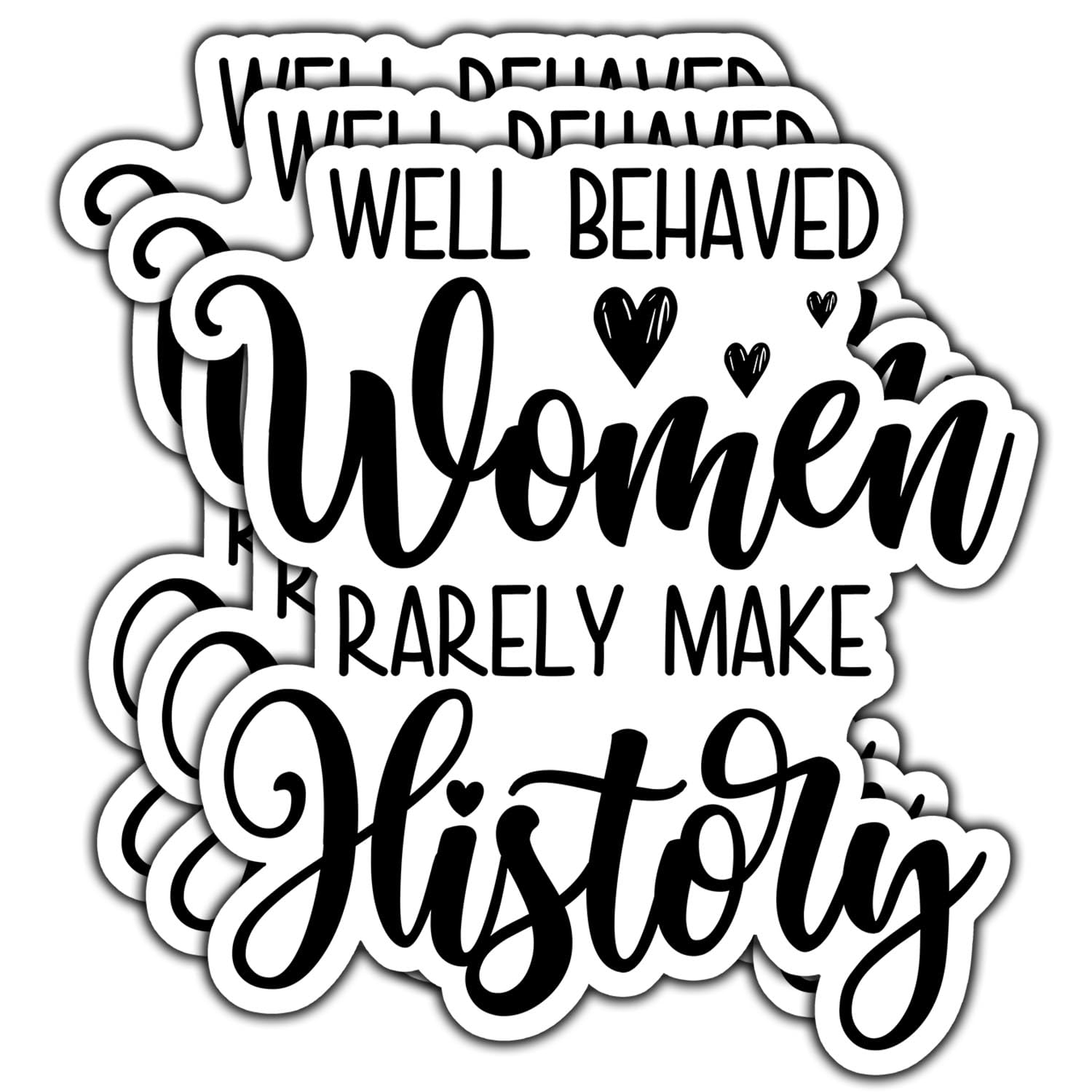 Stickers féministes imperméables Well Behaved Women Rarely Make History - Vinyle gourde 3 pcs
