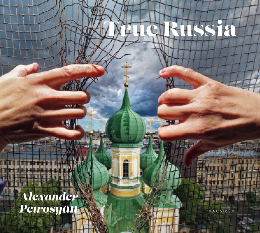 Alexander Petrosyan True Russia livre photo anglais photographie documentaire
