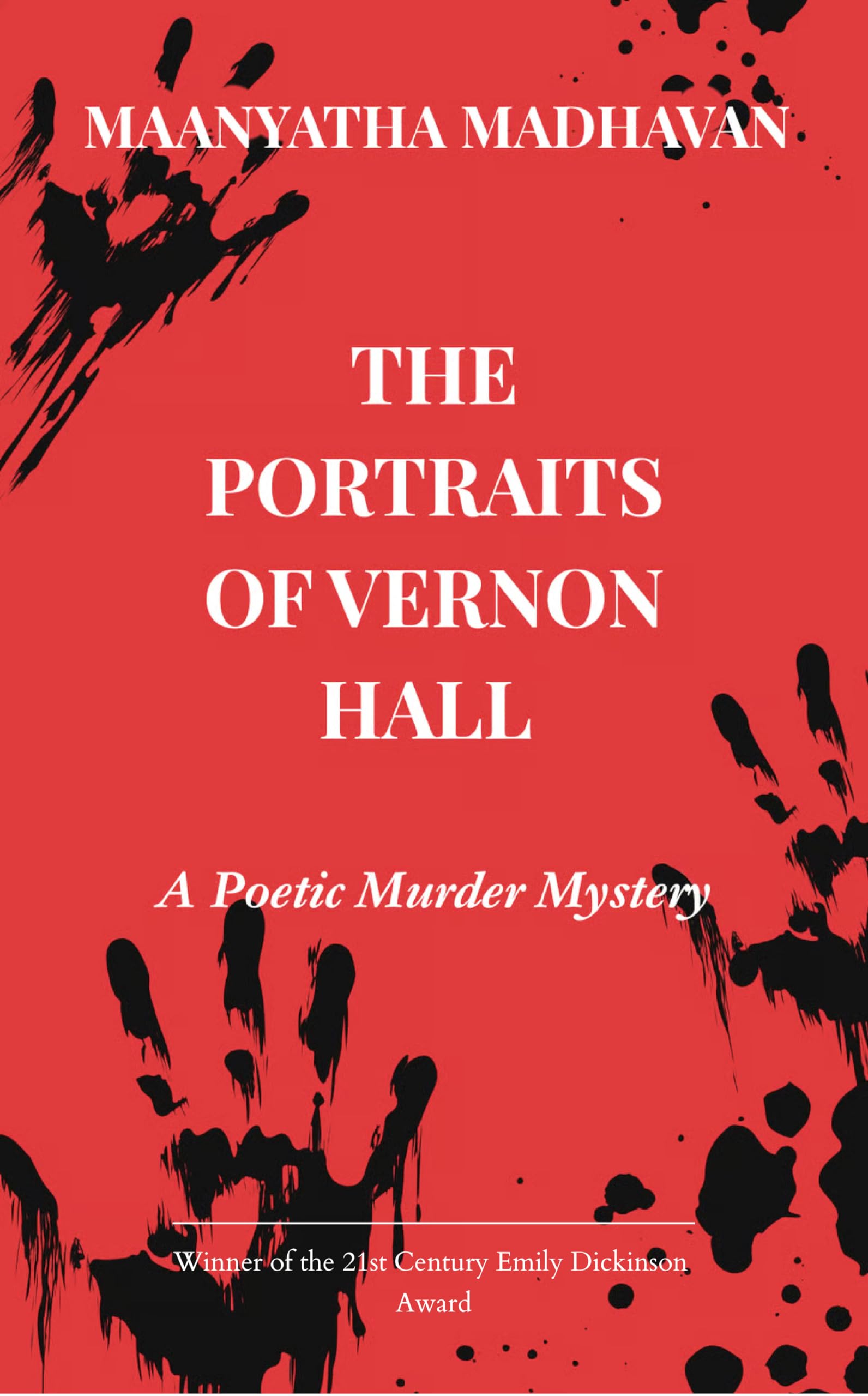 The Portraits of Vernon Hall A Poetic Murder Mystery